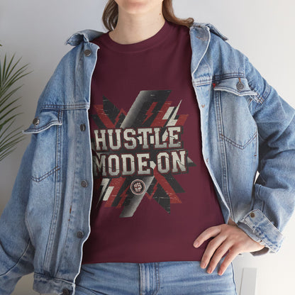 Hustle Mode On T-Shirt