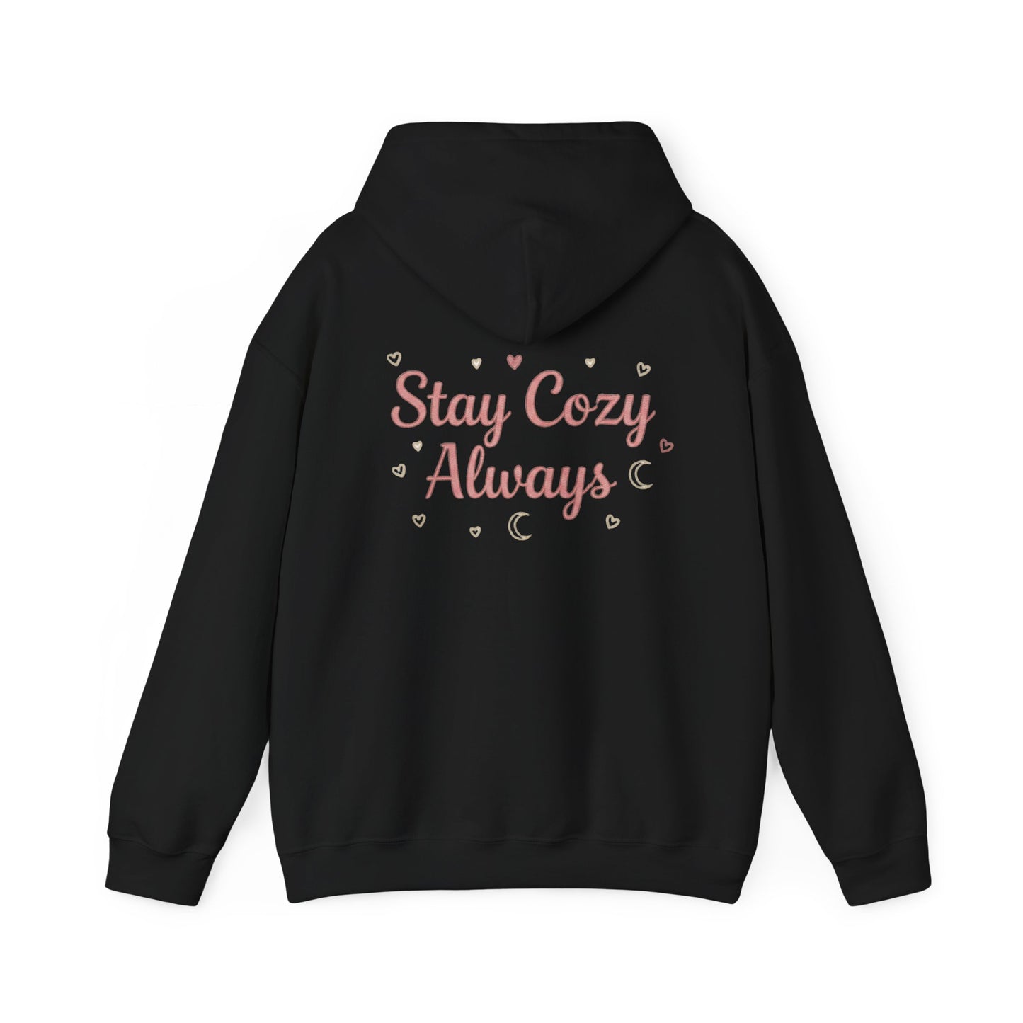 Stay Cozy Always Hoodie for Women | Cute Pastel Graphic Hoodie