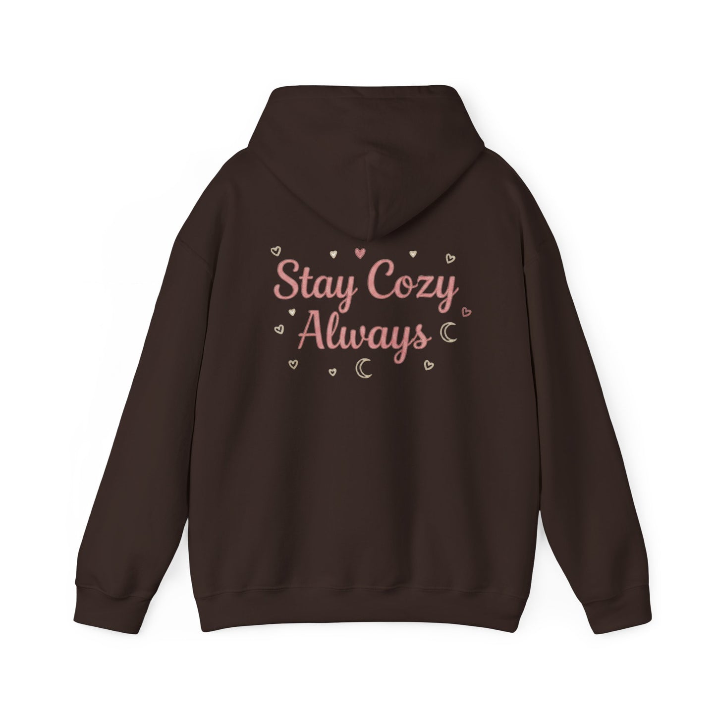 Stay Cozy Always Hoodie for Women | Cute Pastel Graphic Hoodie