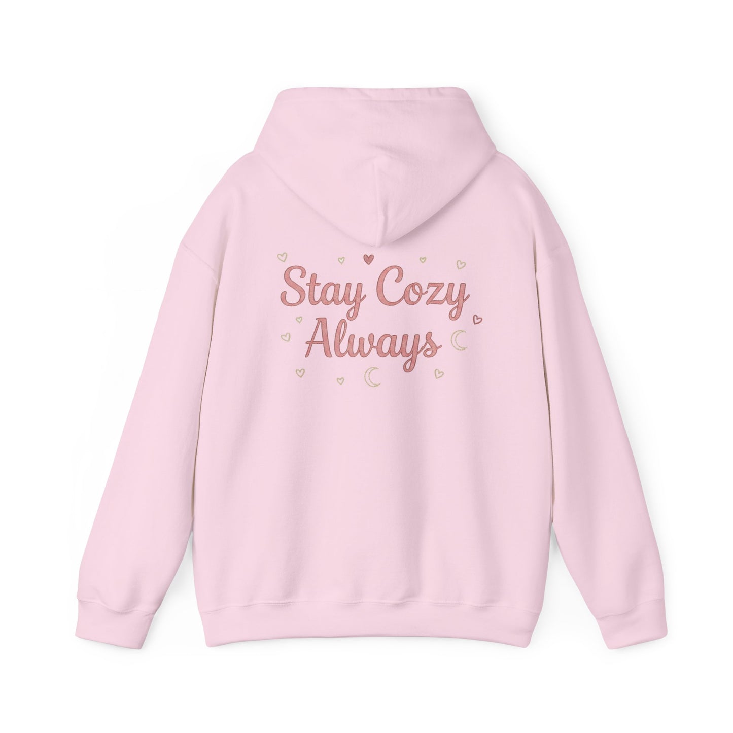 Stay Cozy Always Hoodie for Women | Cute Pastel Graphic Hoodie