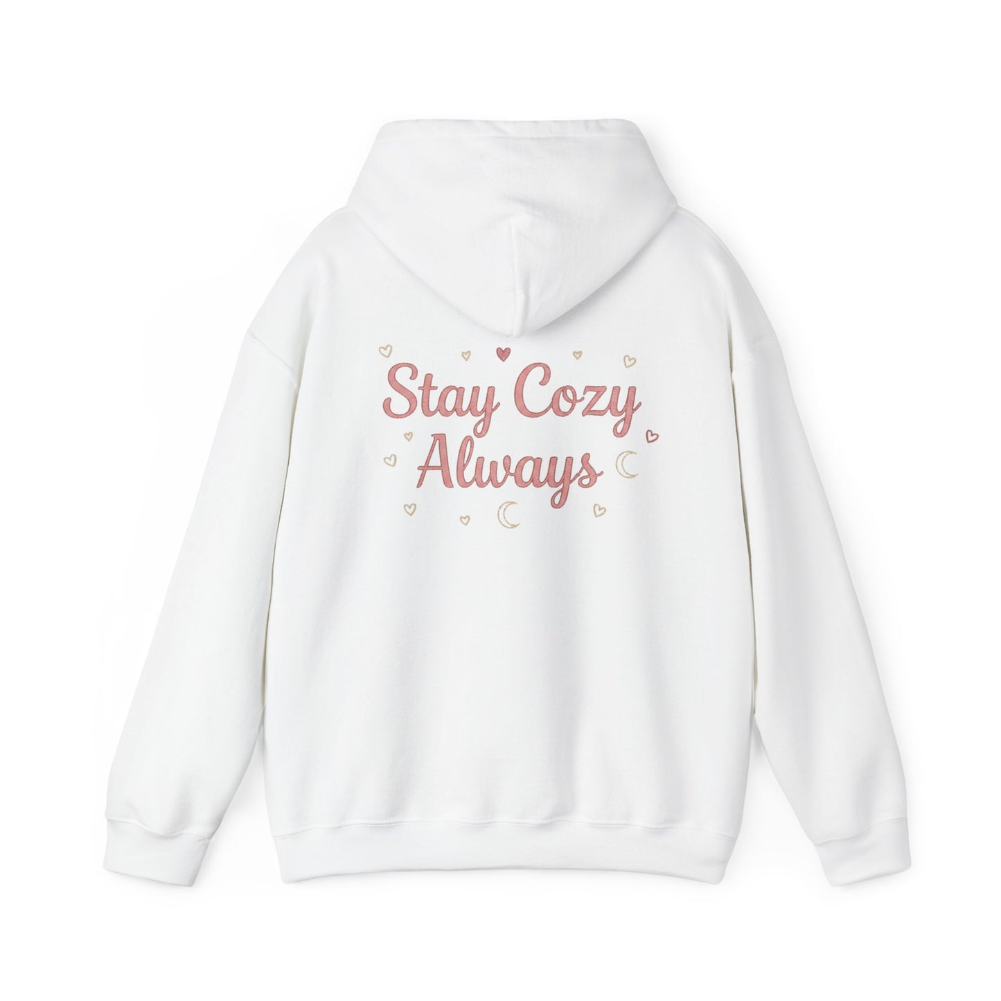 Stay Cozy Always Hoodie for Women | Cute Pastel Graphic Hoodie