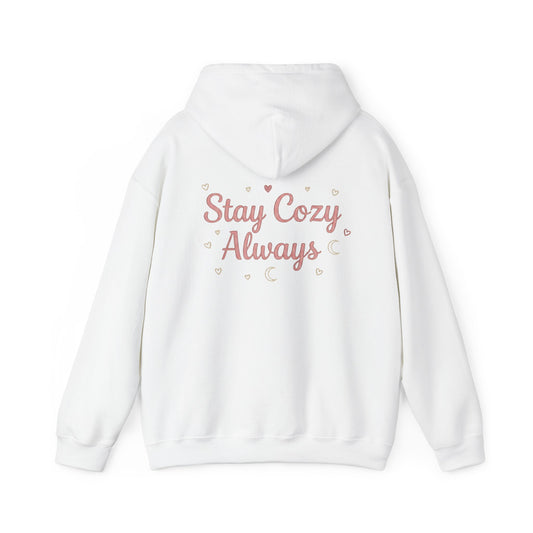 Stay Cozy Always Hoodie for Women | Cute Pastel Graphic Hoodie