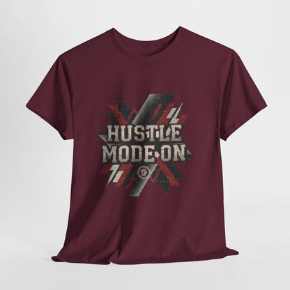 Hustle Mode On T-Shirt