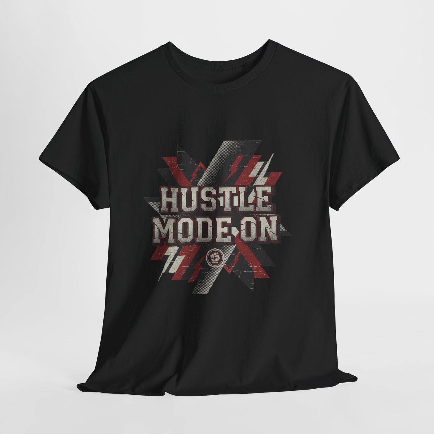 Hustle Mode On T-Shirt